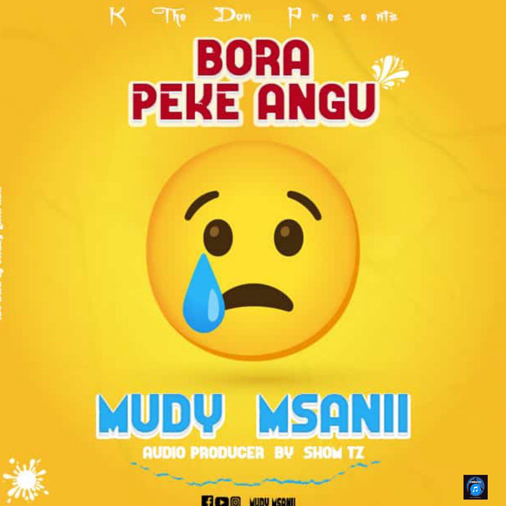 Mudy20Msanii20 20Bora20Peke20Angu20djkibinyoo.com 2