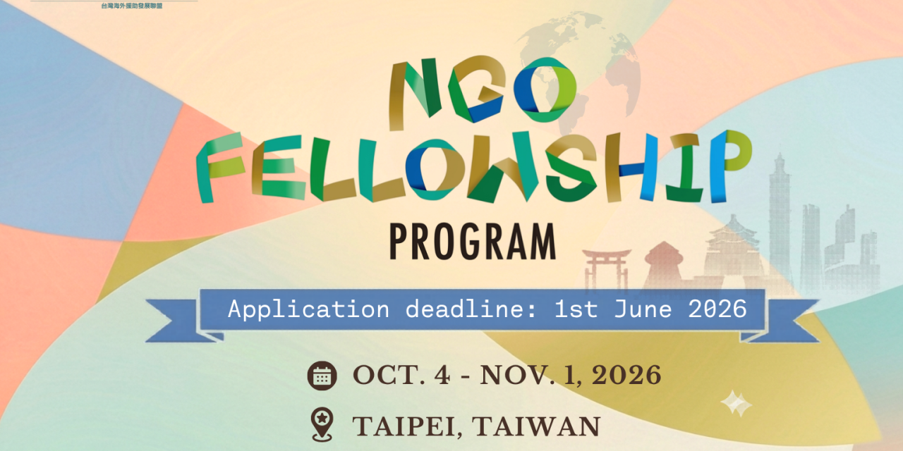 Taiwan AID Fellowship Program 2026: Fully Funded Leadership Opportunity for NGO Professionals 24 Taiwan AID Fellowship Program 2026